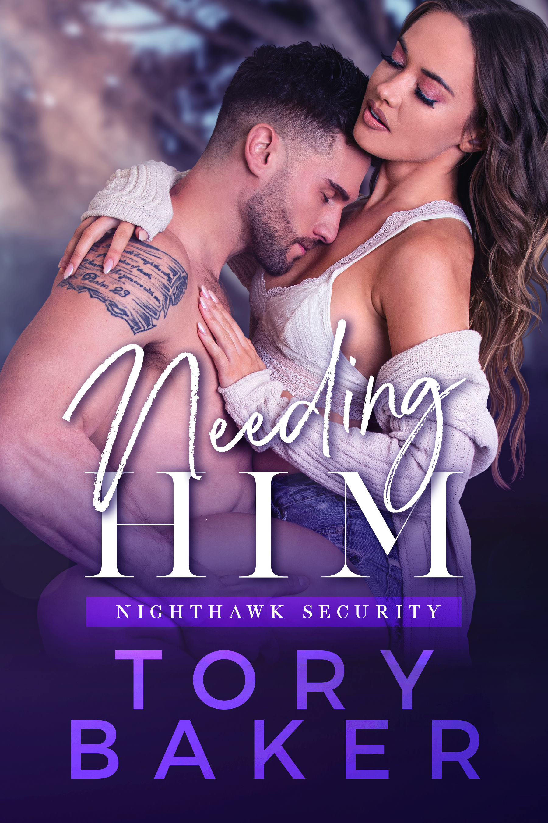 Needing Him (Nighthawk Security, #3)