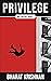 Privilege (WP Trilogy, #1)