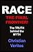 Race: the Final Frontier!: The Truth Behind the Myth
