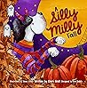 A Silly Milly Fall: Halloween and Thanksgiving with a Really Big Dog! (The Silly Milly the Dane Collection) A Silly Milly Fall: Halloween and Thanksgiving with a Really Big Dog! (The Silly Milly the Dane Collection)