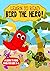 Learn to Read : Bird the Hero! - A Learn to Read Book for Kids 3-5: A sight words story for kindergarten kids and preschoolers (Learn to Read Happy Bird 10)