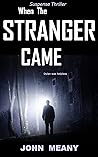 When The Stranger...