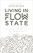 Living in Flow State by Dave Nelson