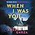 When I Was You by Amber Garza