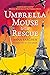Umbrella Mouse to the Rescue