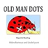 Old Man Dots: A Step into Reading Book