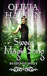 Sweet Magic Song (Bend-Bite-Shift, #7)
