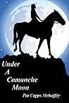 Under A Comanche Moon (The McGregors Book 1)