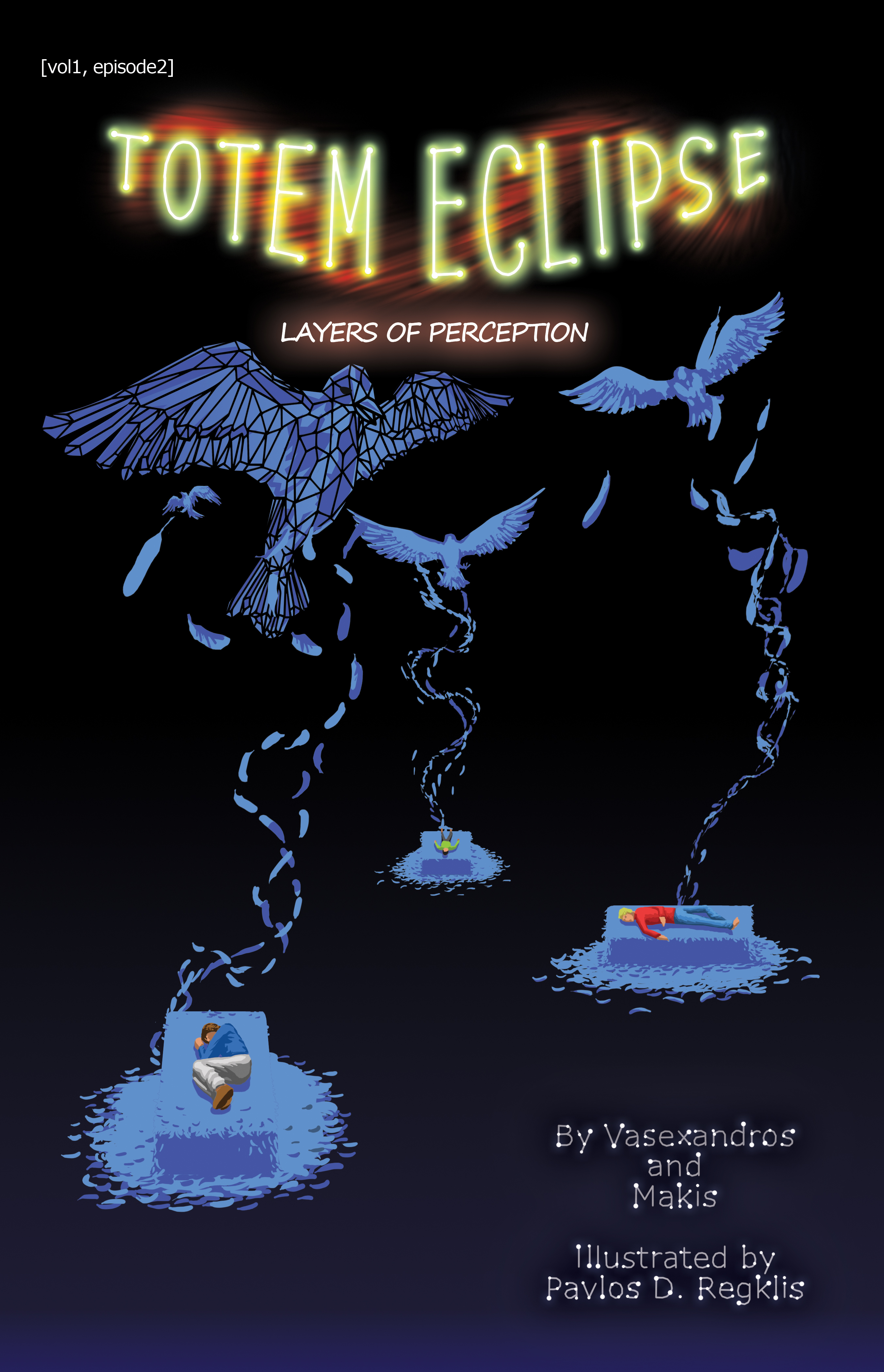 Totem Eclipse: Layers of Perception: (Vol1 Episode 2)