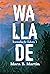 Wallade (Iomadach, #1)