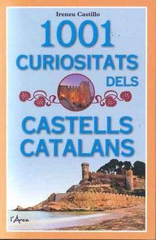1001 curiositats dels castells catalans (Paperback)
