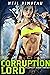 Corruption Lord (Corruption...