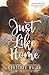 Just Like Home: A Harbor Pointe Novel