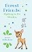 Forest Friends: Mystery in ...