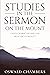 Studies in the Sermon on the Mount by Oswald Chambers