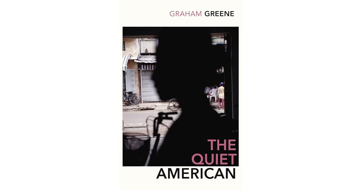 The Quiet American by Graham Greene