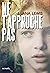 Ne t'approche pas by Luana Lewis