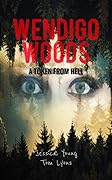 Wendigo Woods: A Token from Hell