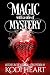 Magic with a Side of Mystery (Witches in the Kitchen: Love Potion #1)