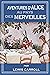 AVENTURES D’ALICE AU PAYS DES MERVEILLES: Alice's Adventures in Wonderland French Edition