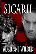 SICARII: Complete 3 Part Series