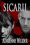 SICARII: Complete 3 Part Series