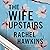 The Wife Upstairs by Rachel Hawkins