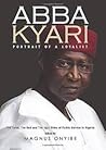 ABBA KYARI: Portr...
