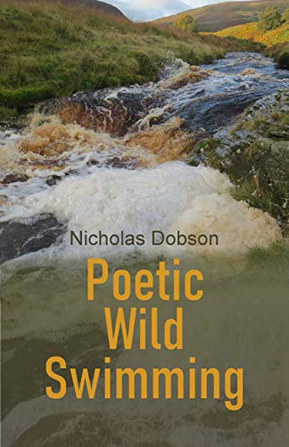 Poetic Wild Swimming (Kindle Edition)