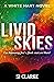 Livid Skies (White Hart #2)