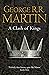 A Clash of Kings by George R.R. Martin