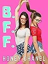 BFF by Honey Chanel