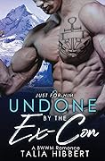 Undone by the Ex-Con