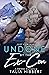Undone by the Ex-Con (Just ...