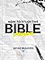 How to Study the Bible