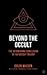 Beyond the Occult