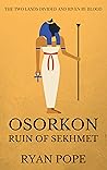 Osorkon: Ruin of Sekhmet (Osorkon, #2)