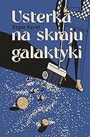 Usterka na skraju galaktyki