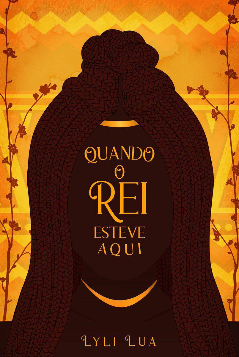 Quando o Rei Esteve Aqui (Kindle Edition)