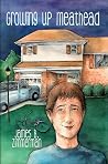 Growing up Meathead by James B. Zimmerman