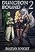 Dungeon Bound 2 by Bastian Knight