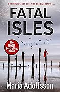 Fatal Isles (Doggerland #1)