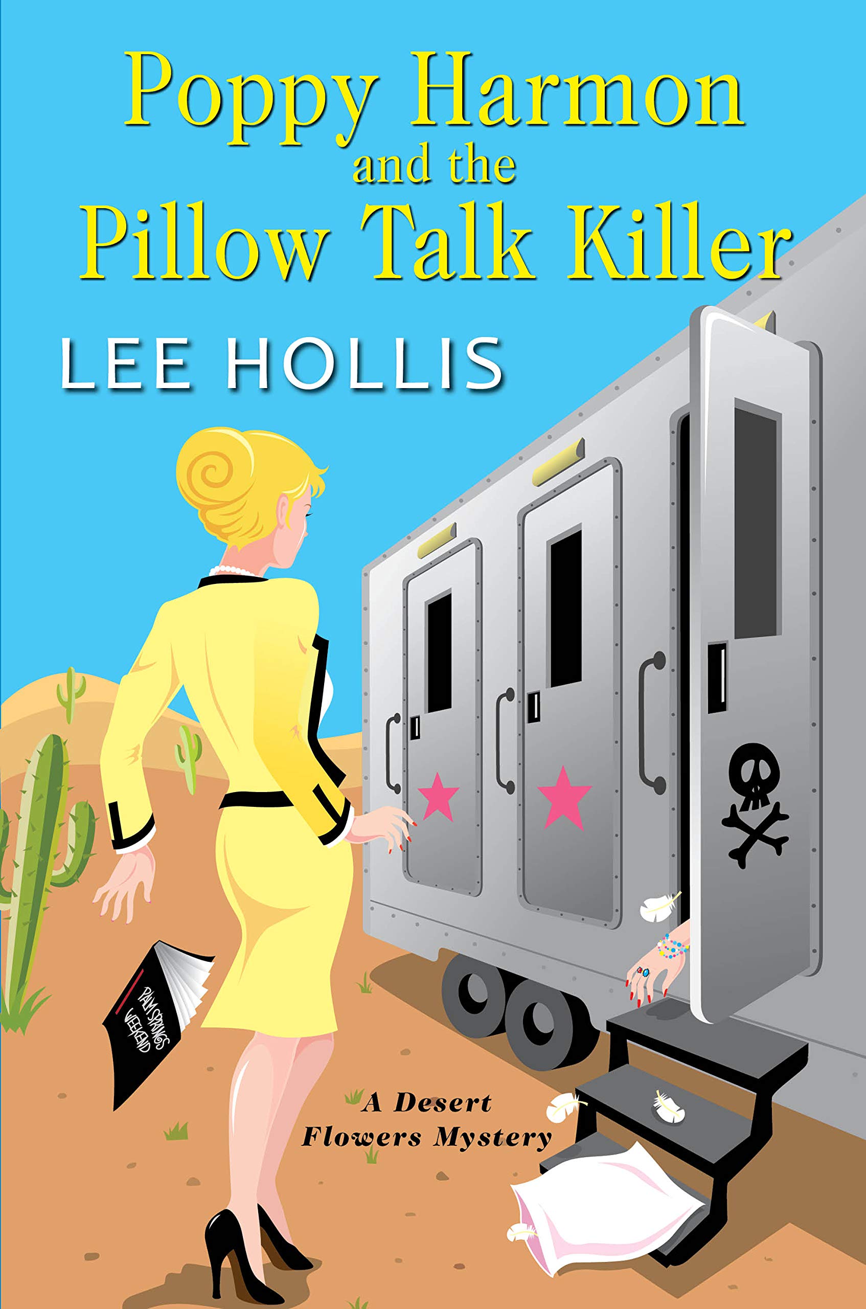Poppy Harmon and the Pillow Talk Killer (Desert Flowers Mystery #3)