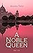 A Noble Queen (Vol. 1-3): A...