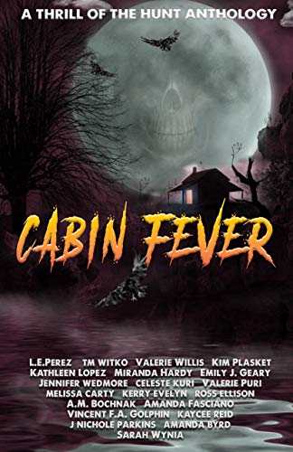 Thrill of the Hunt: Cabin Fever (Thrill of the Hunt Anthology, #6)