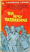 The Holy Barbarians
