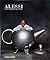 Alessi: The Design Factory: Art and Design Monograph