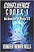 Confluence Codex 1: An Omnibus of the Scifi Series, Books 1-3