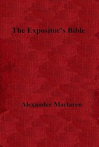 The Abridged Version of "The Expositor's Bible": The Epistles of St. Paul to the Colossians and Philemon