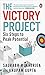 The Victory Project: Six Steps to Peak Potential